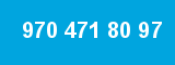 970 471 80 97
